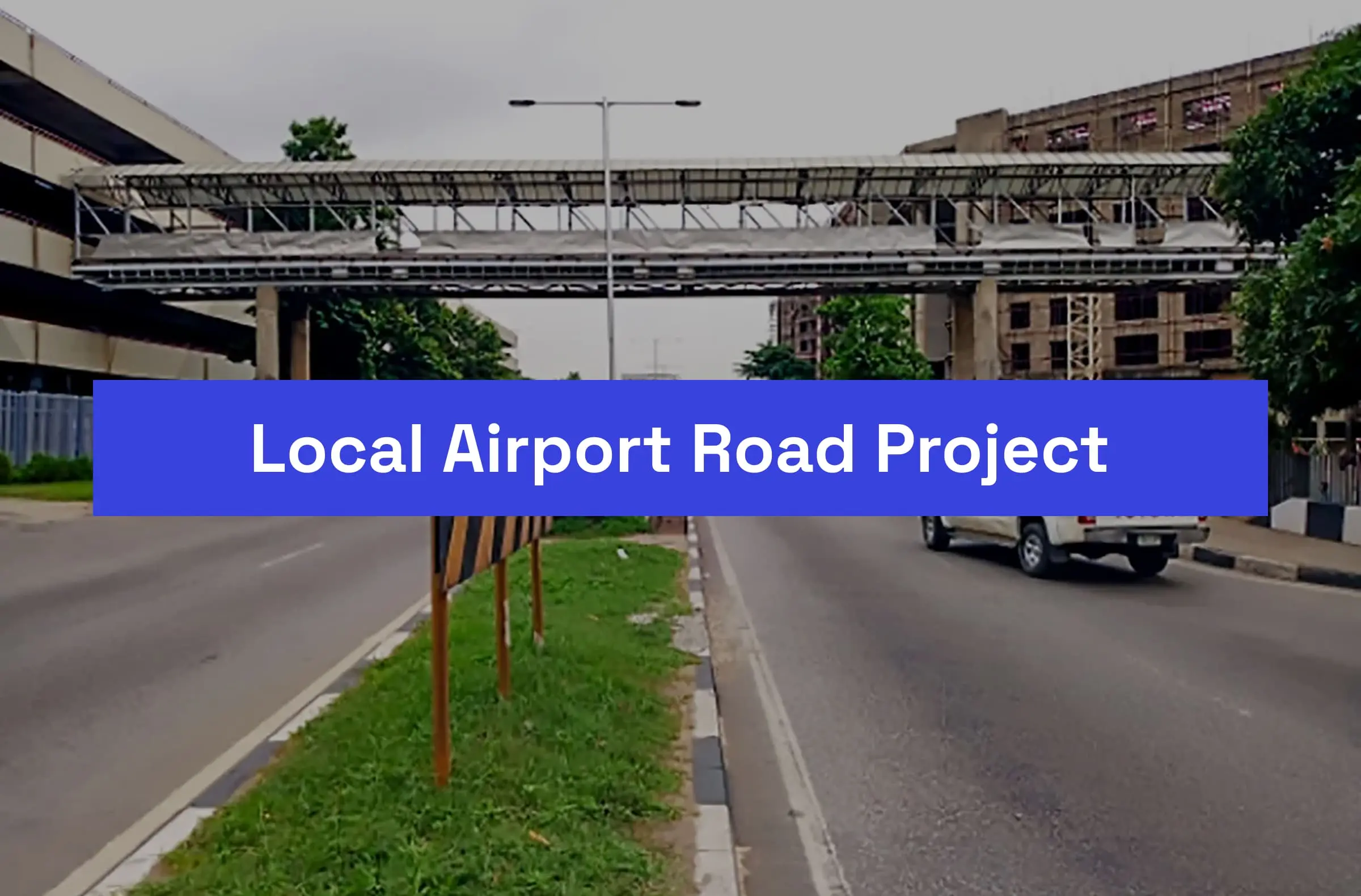 Local Airport Road Project